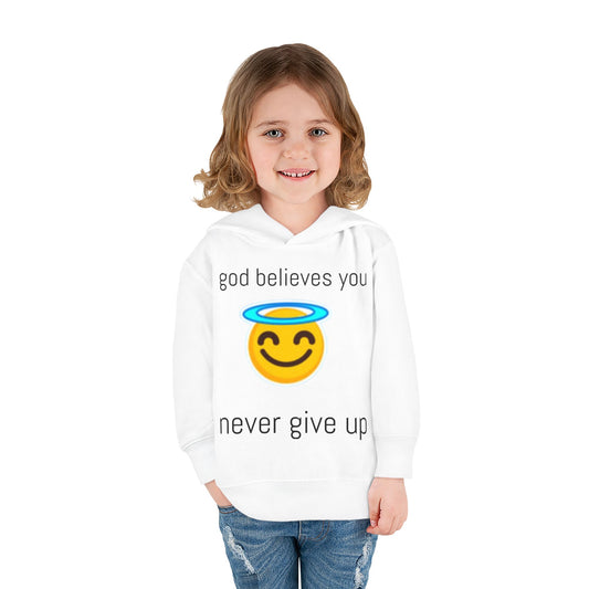 Toddler Fleece Hoodie - 'God Believes You, Never Give Up' Inspirational Design